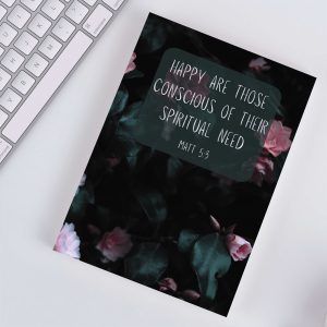 Happy Are Those Conscious of Their Spiritual Need, 2026, Dark Floral Notebook