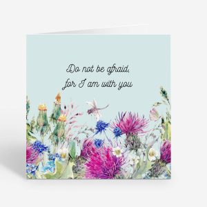 Do Not Be Afraid Square 6x6 Encouragement Card