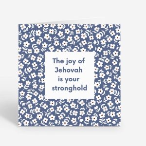 The Joy of Jehovah 6x6 Ditsy Floral Encouragement Card