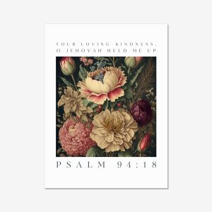 Your loving kindness o Jehovah held me up scripture print