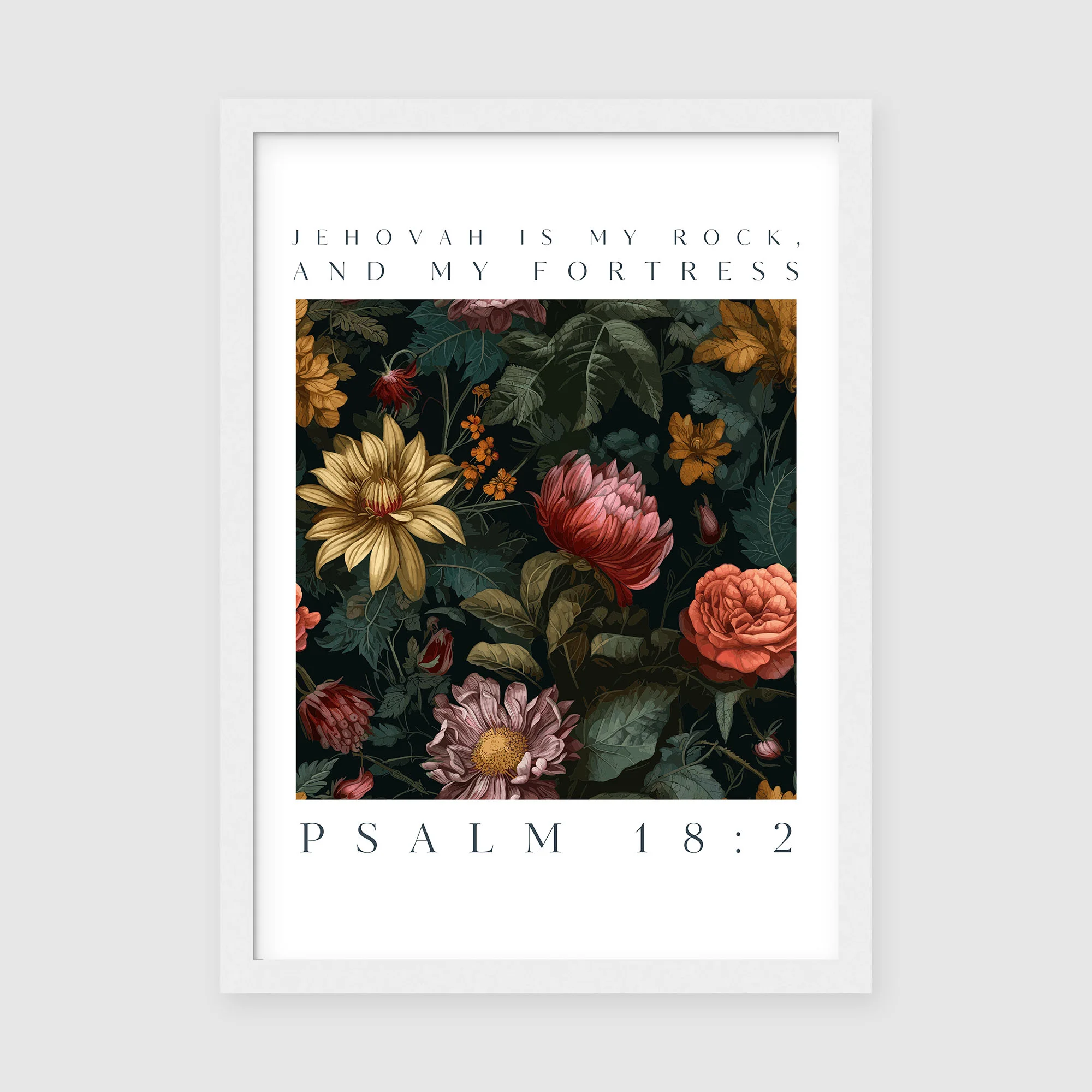 Botanical Floral Scripture Wall Art, Jehovah is my rock, and my fortress, Psalm 18:2