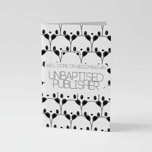 Unbaptised publisher greeting card