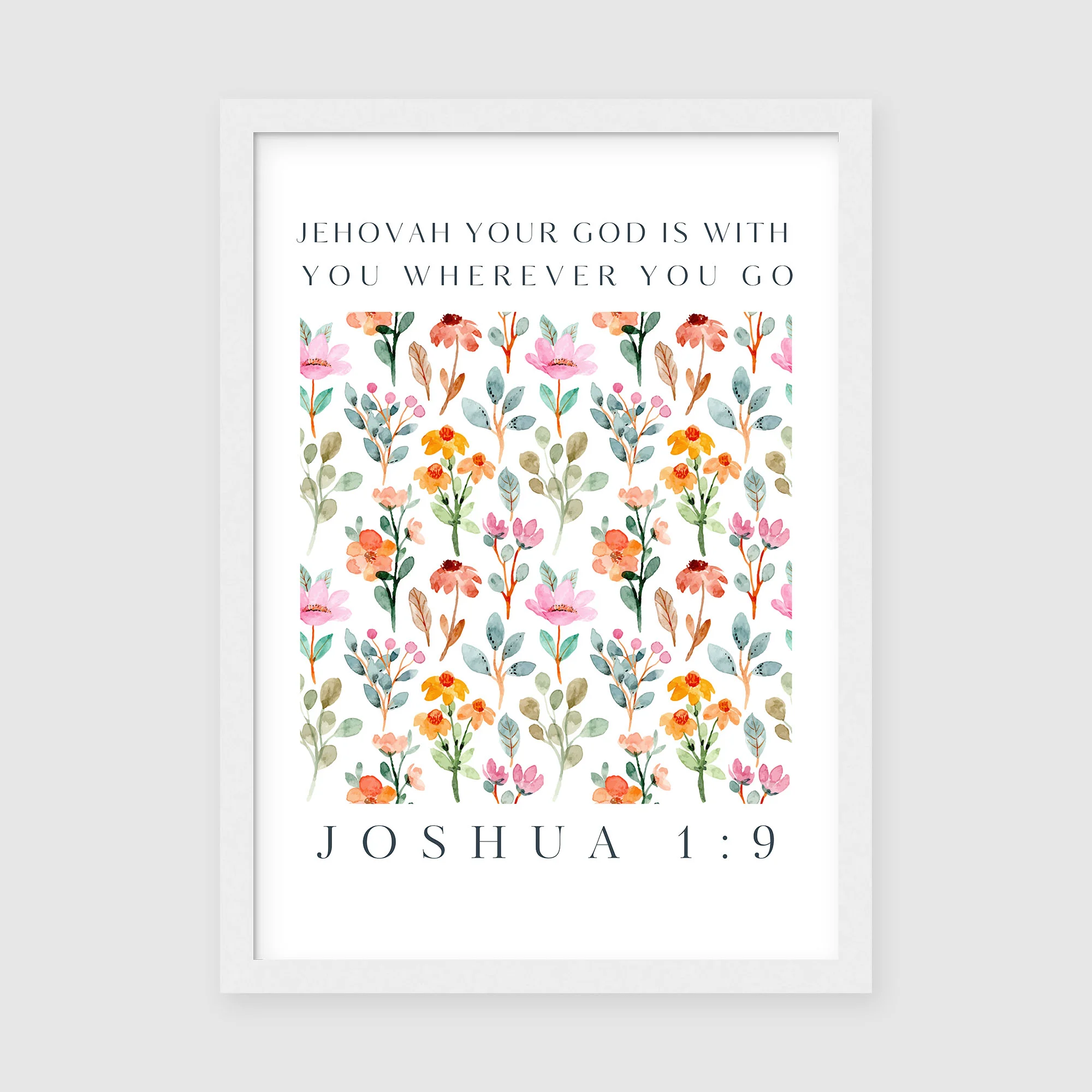 Floral Scripture Wall Art, Jehovah Your God Is With You, Joshua 1:9
